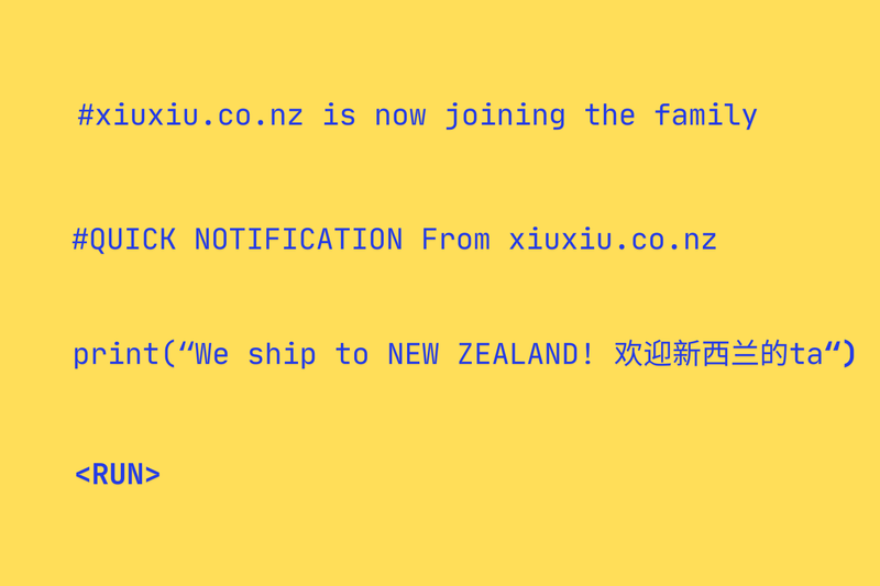 新西兰站 xiuxiu.co.nz 上线｜We Ship to New Zealand — NZ Store Launch